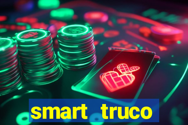 smart truco paulista e mineiro